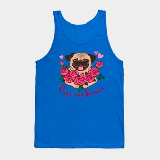 Funny pug puppy dog holding a bunch of pink roses, with hearts and text "Pugs and Kisses Tank Top